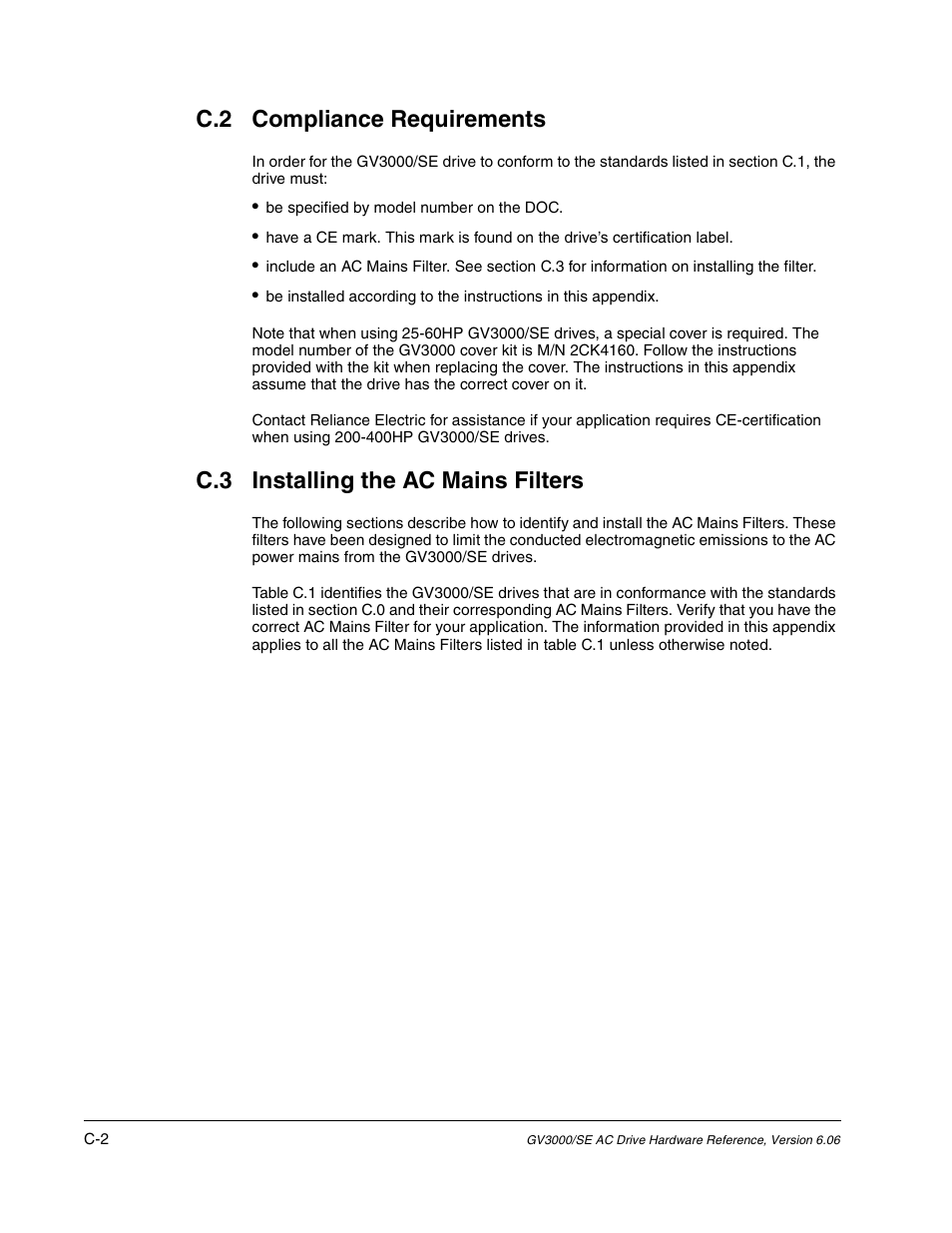 Compliance requirements, Installing the ac mains filters, C.2 compliance requirements | C.3 installing the ac mains filters | Rockwell Automation GV3000/SE AC Drive Ver. 6.06 Hdwe Ref., Installation, and Troubleshooting Manual User Manual | Page 110 / 128