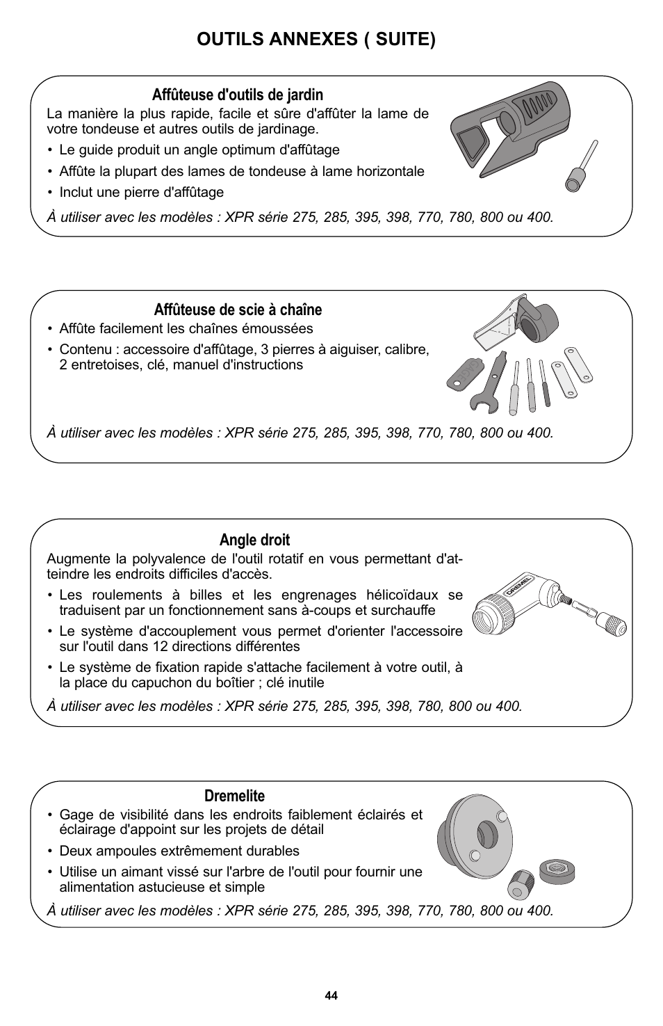 Outils annexes ( suite), Affûteuse d'outils de jardin, Affûteuse de scie à chaîne | Dremelite, Angle droit | Bosch 400 Series XPR User Manual | Page 44 / 72