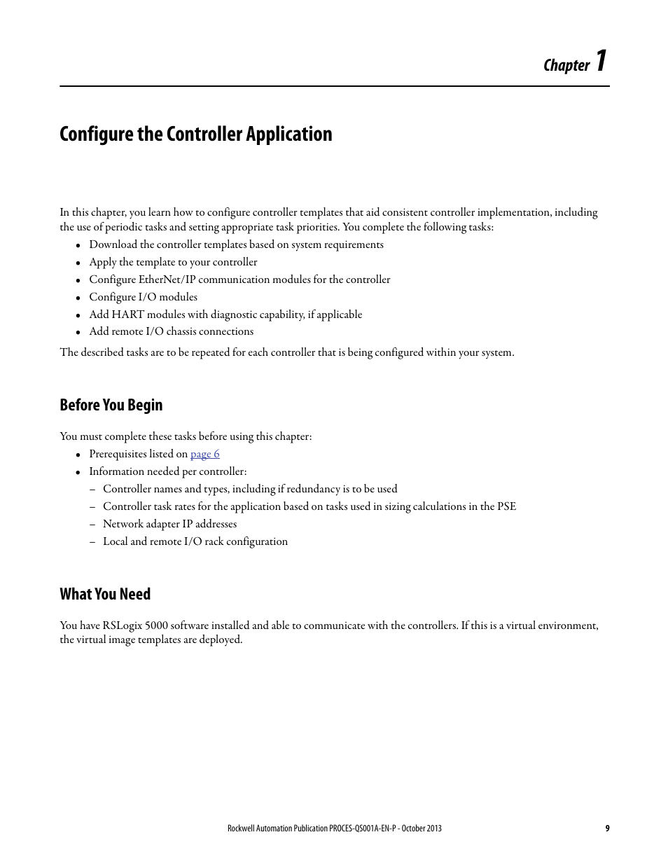 1 - configure the controller application, Before you begin, What you need | Chapter 1, Configure the controller application, Before you begin what you need, Configure the controller | Rockwell Automation System Release 3.0 PlantPAx System Application Templates Quick Start User Manual | Page 9 / 80