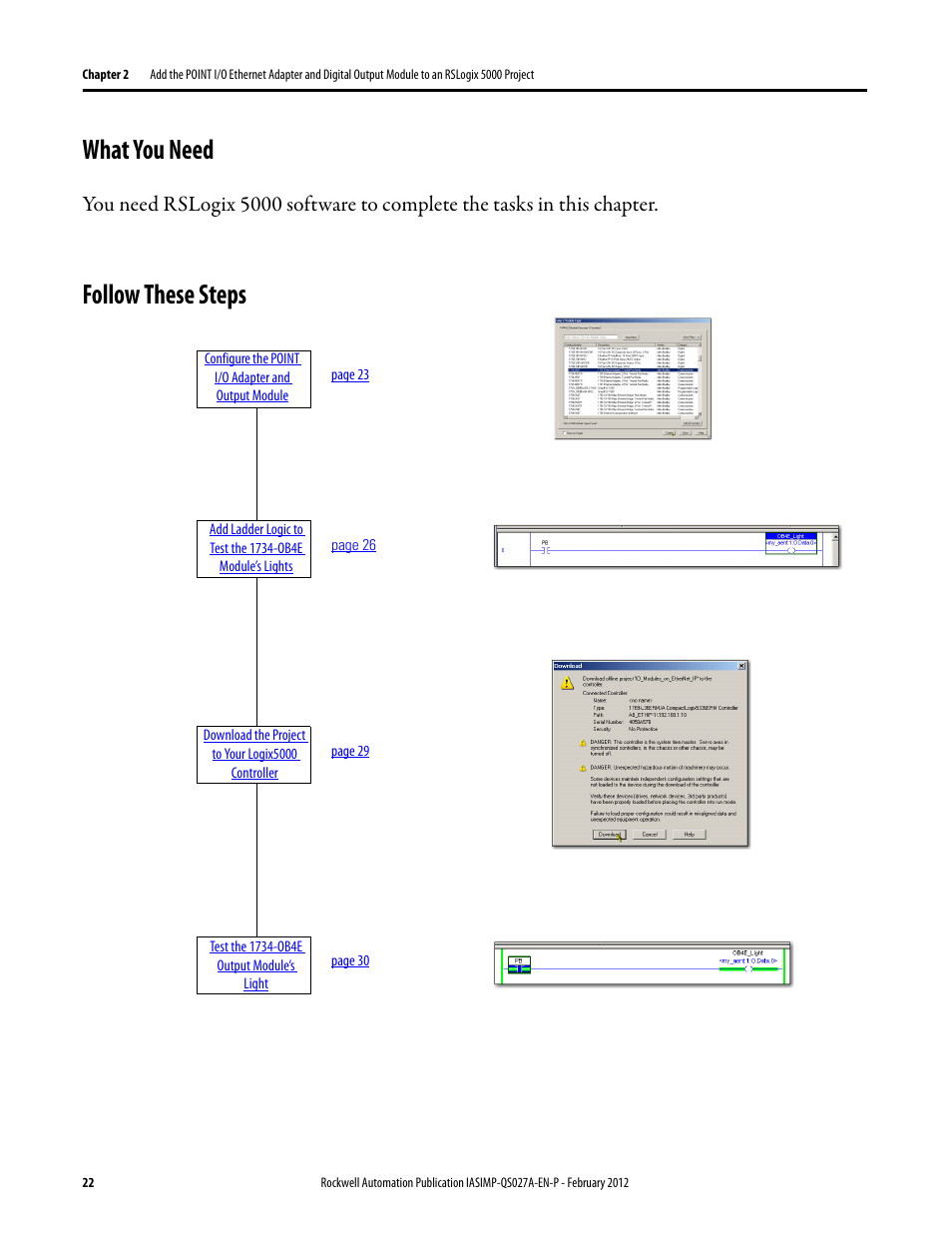What you need, Follow these steps, What you need follow these steps | Rockwell Automation Logix5000 Control Systems: Connect POINT I/O Modules over an EtherNet/IP Network Quick Start User Manual | Page 22 / 36