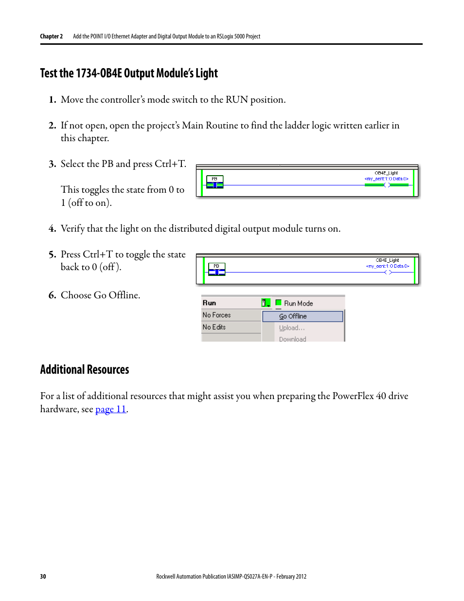 Test the 1734-ob4e output module’s light, Additional resources, Test the 1734-ob4e | Output module’s, Light | Rockwell Automation Logix5000 Control Systems: Connect POINT I/O Modules over an EtherNet/IP Network Quick Start User Manual | Page 30 / 36