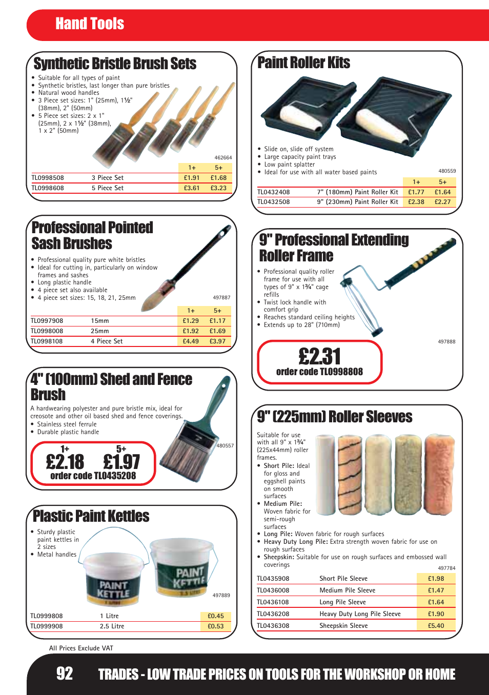 Synthetic bristle brush sets, Paint roller kits, 9" professional extending roller frame | 9" (225mm) roller sleeves, 4" (100mm) shed and fence brush, Plastic paint kettles, Hand tools professional pointed sash brushes | Bosch LHM0610 User Manual | Page 92 / 148