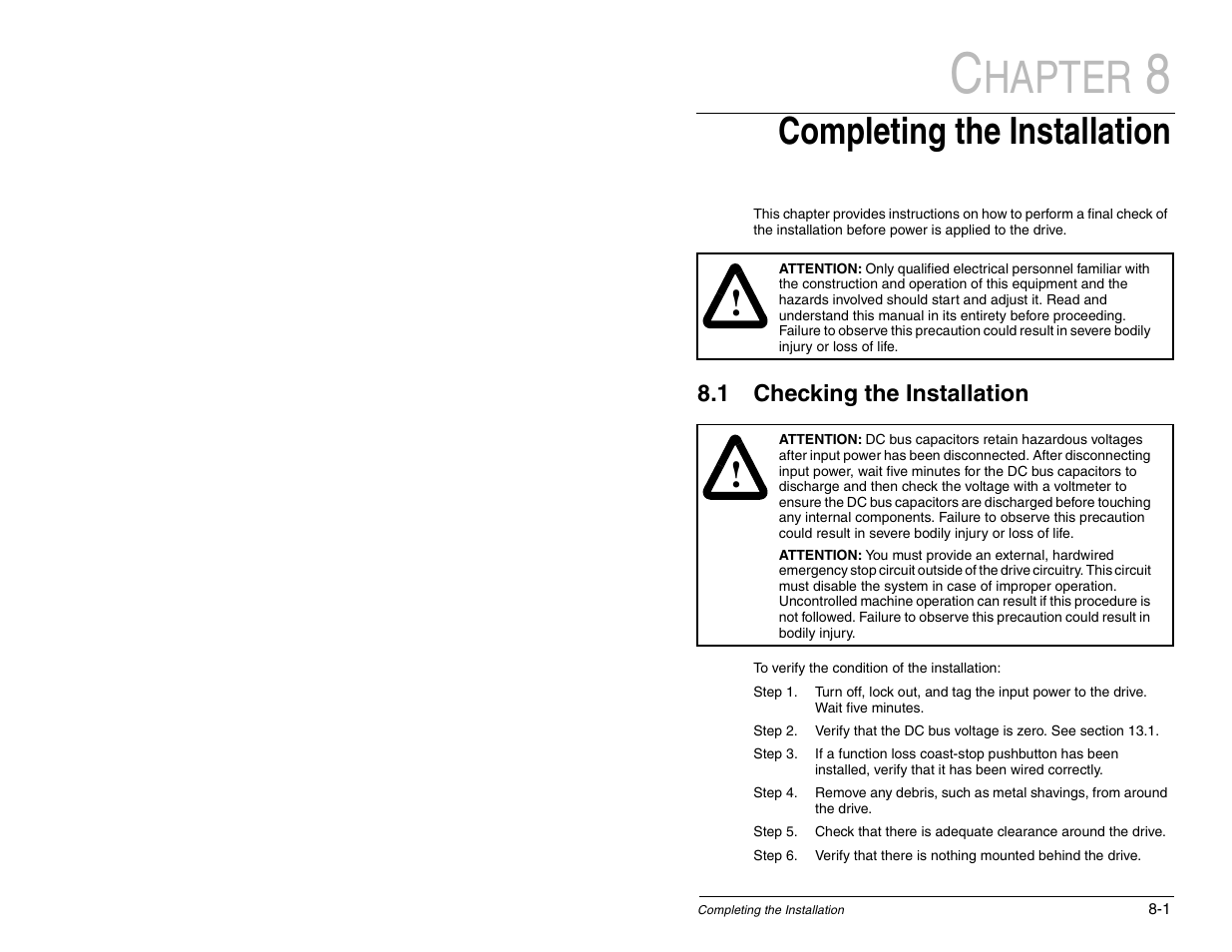 Hapter, Completing the installation | Rockwell Automation SP600 AC Drive User Manual Version 1.0 User Manual | Page 97 / 300