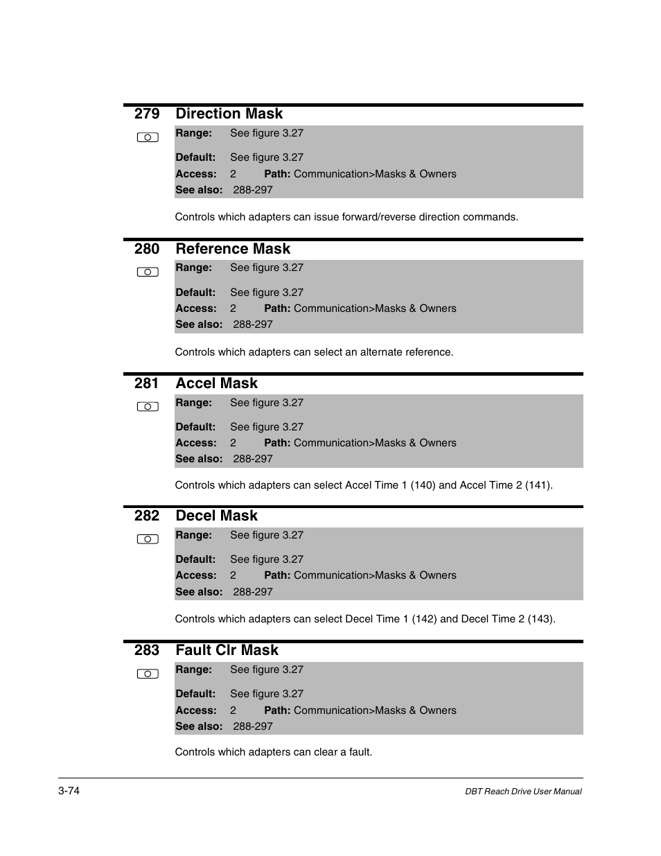 279 direction mask, 280 reference mask, 281 accel mask | 282 decel mask, 283 fault clr mask | Rockwell Automation Liqui-Flo DBT Reach Drive User Manual | Page 100 / 248