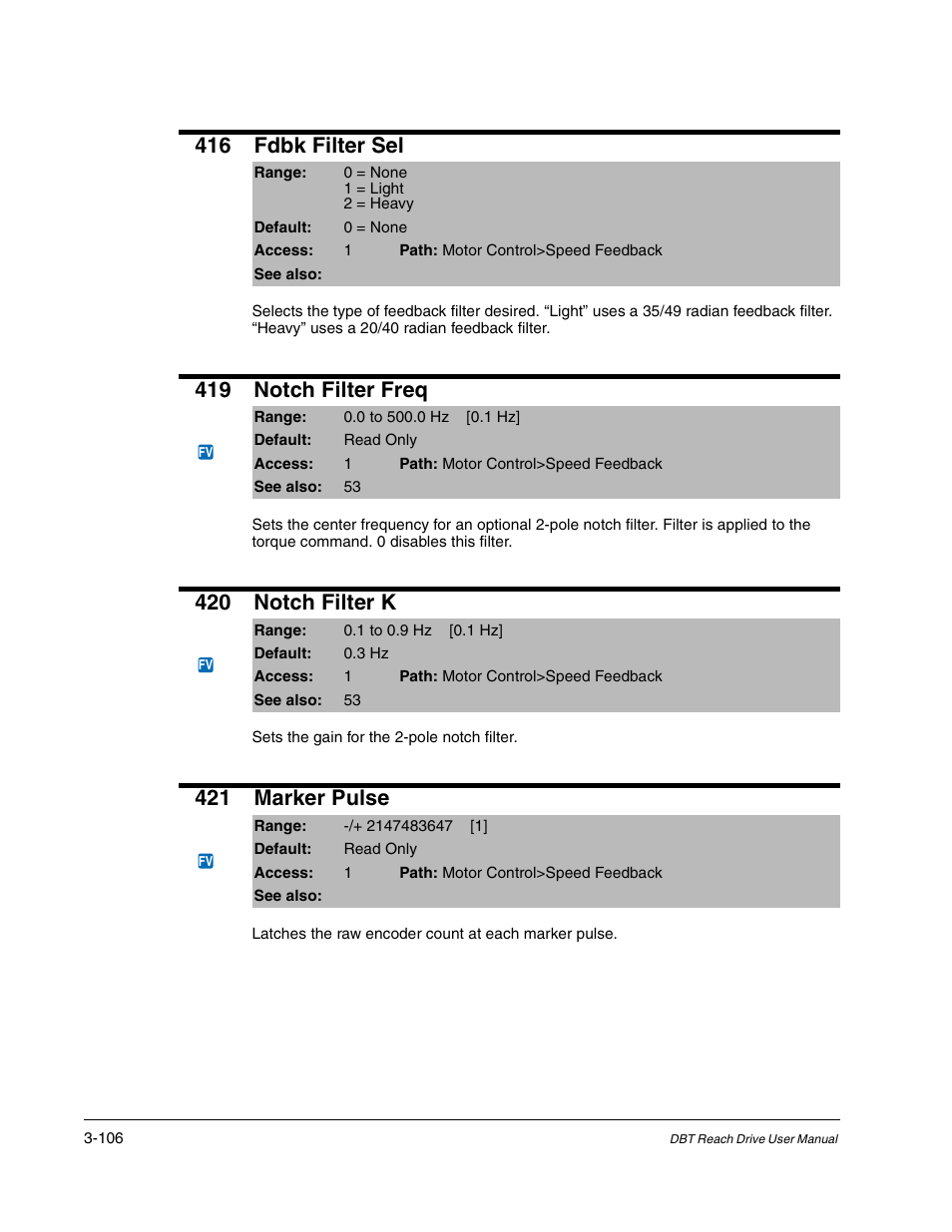 416 fdbk filter sel, 419 notch filter freq, 420 notch filter k | 421 marker pulse | Rockwell Automation Liqui-Flo DBT Reach Drive User Manual | Page 132 / 248