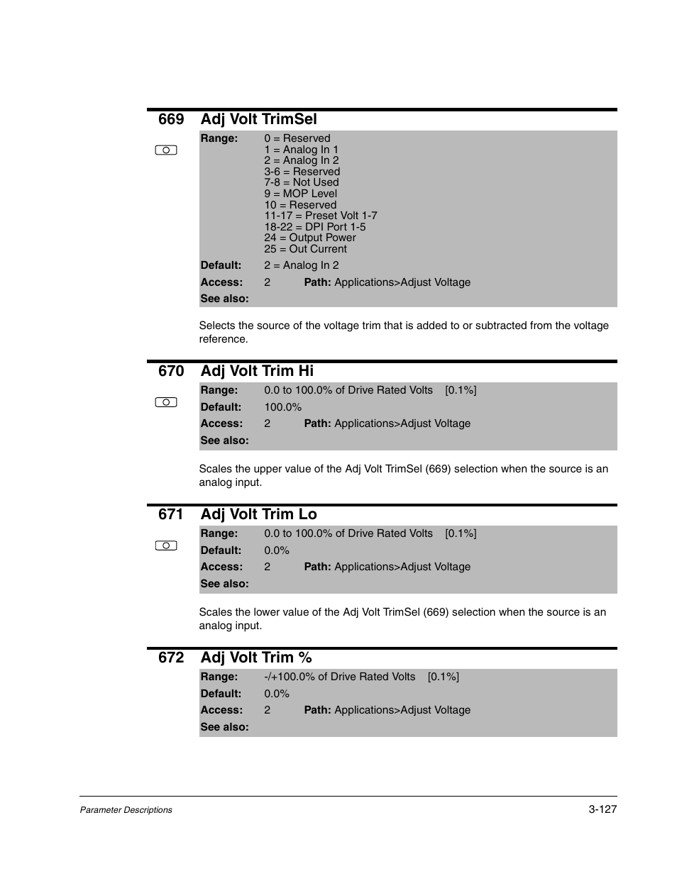 669 adj volt trimsel, 670 adj volt trim hi, 671 adj volt trim lo | 672 adj volt trim | Rockwell Automation Liqui-Flo DBT Reach Drive User Manual | Page 153 / 248