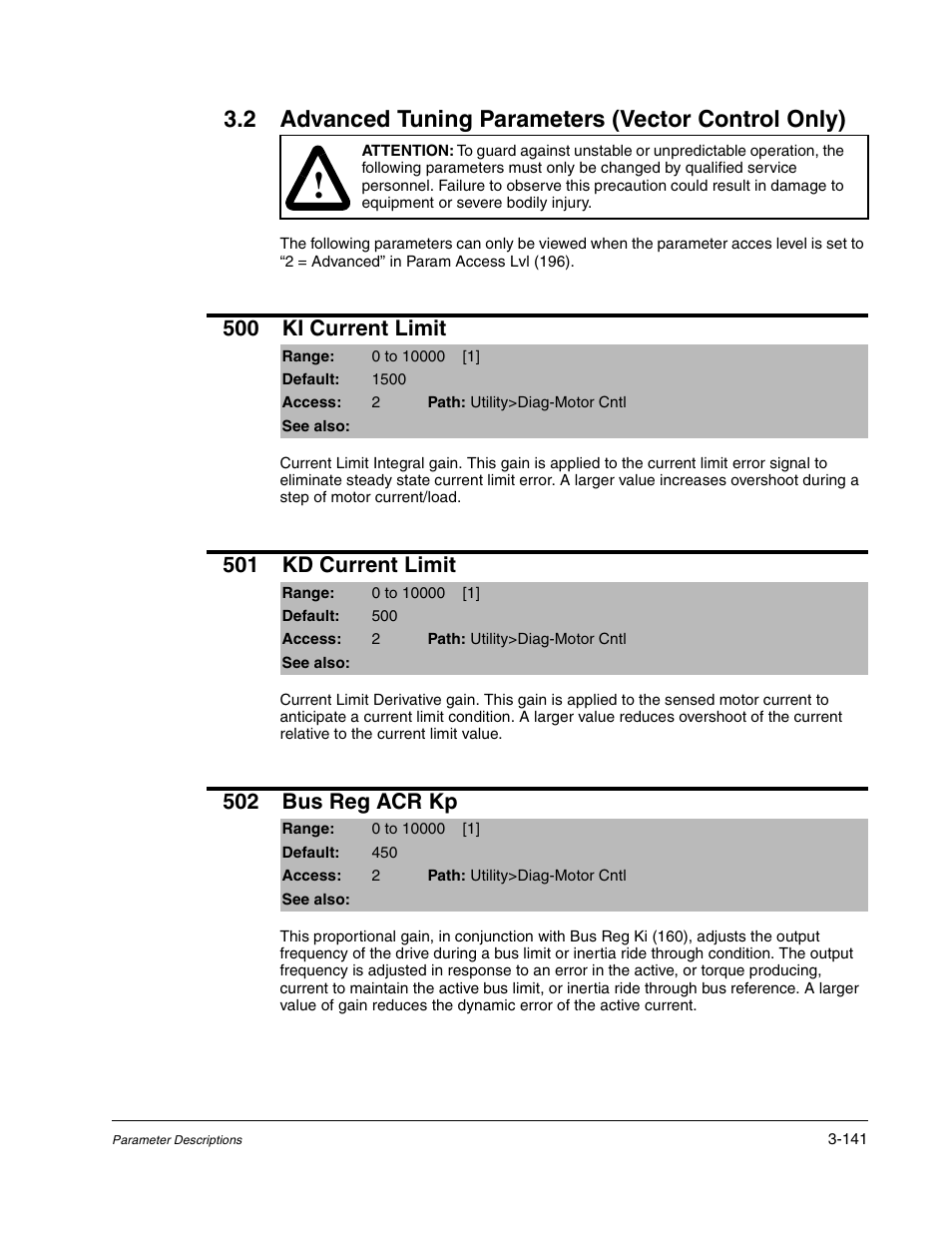 2 advanced tuning parameters (vector control only), 500 ki current limit, 501 kd current limit | 502 bus reg acr kp | Rockwell Automation Liqui-Flo DBT Reach Drive User Manual | Page 167 / 248