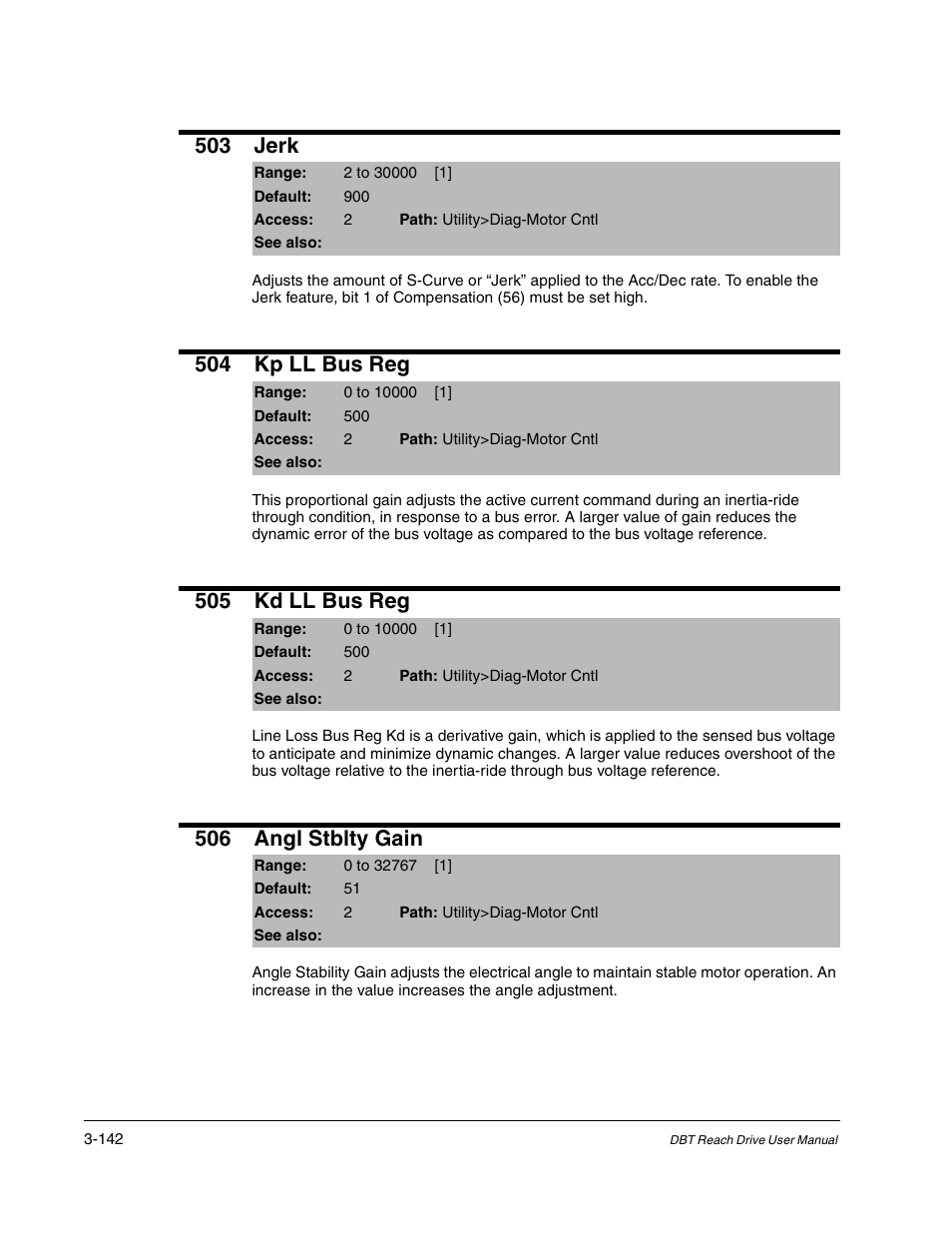 503 jerk, 504 kp ll bus reg, 505 kd ll bus reg | 506 angl stblty gain | Rockwell Automation Liqui-Flo DBT Reach Drive User Manual | Page 168 / 248