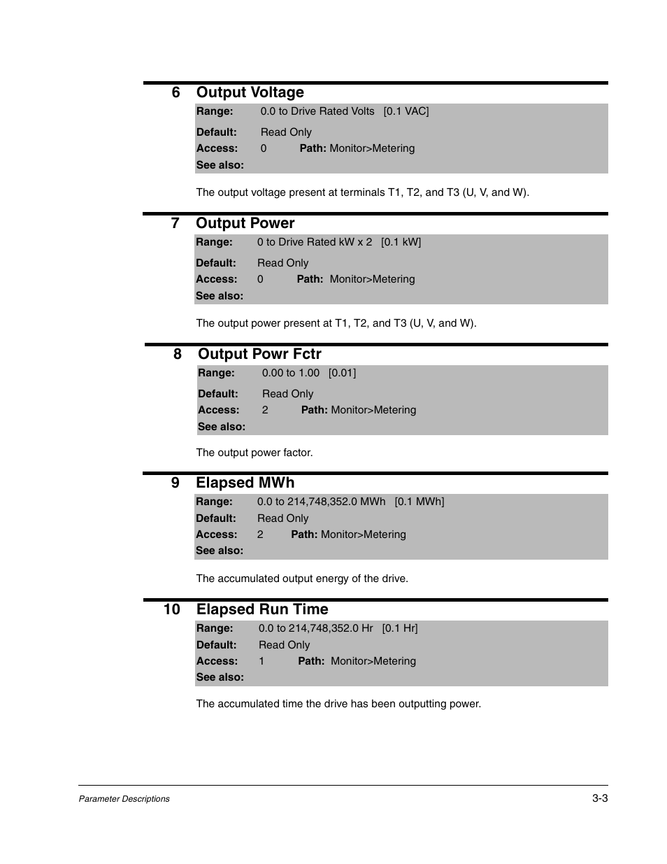 6output voltage, 7output power, 8output powr fctr | 9elapsed mwh, 10 elapsed run time | Rockwell Automation Liqui-Flo DBT Reach Drive User Manual | Page 29 / 248