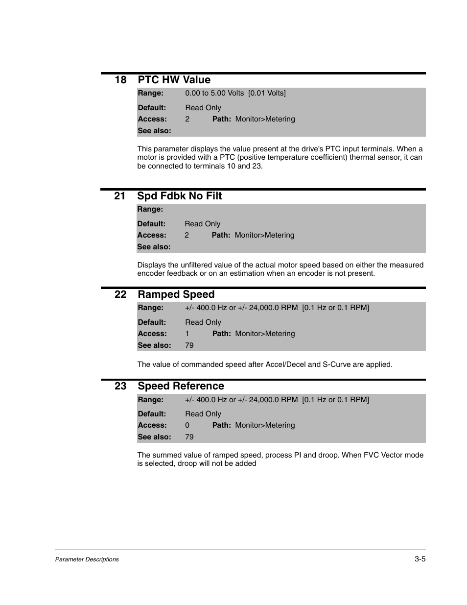 18 ptc hw value, 21 spd fdbk no filt, 22 ramped speed | 23 speed reference | Rockwell Automation Liqui-Flo DBT Reach Drive User Manual | Page 31 / 248