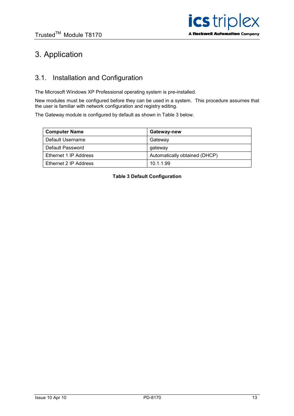 Application, Installation and configuration, Table 3 default configuration | Rockwell Automation T8170 Trusted Gateway Module User Manual | Page 13 / 25