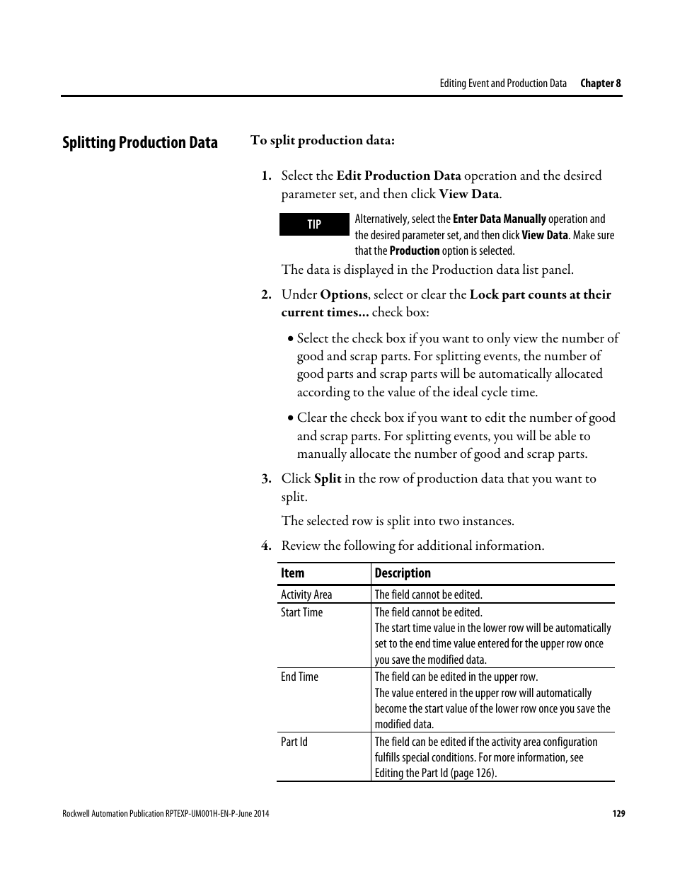 Splitting production data | Rockwell Automation FactoryTalk Report Expert User Guide User Manual | Page 129 / 182