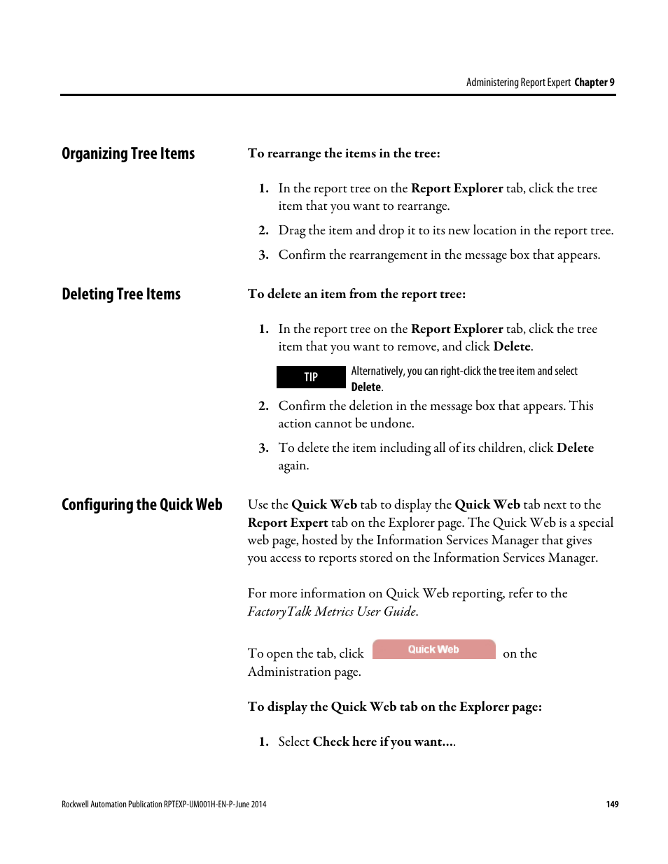 Organizing tree items, Deleting tree items, Configuring the quick web | E 149) | Rockwell Automation FactoryTalk Report Expert User Guide User Manual | Page 149 / 182