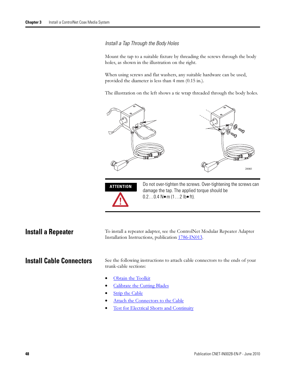 Install a repeater, Install cable connectors, Install a repeater install cable connectors | Rockwell Automation 1786-series ControlNet Coax Media Planning and Installation Guide User Manual | Page 48 / 80