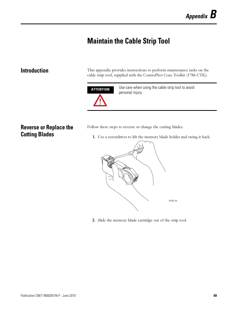 Appendix b- maintain the cable strip tool, Introduction, Reverse or replace the cutting blades | Appendix b, Maintain the cable strip tool, Introduction reverse or replace the cutting blades, Appendix | Rockwell Automation 1786-series ControlNet Coax Media Planning and Installation Guide User Manual | Page 69 / 80