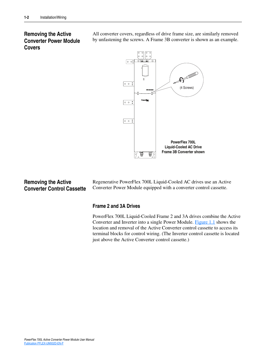 Removing the active converter power module covers, Removing the active converter control cassette, Frame 2 and 3a drives | Frame 2 and 3a drives -2 | Rockwell Automation 20L, LPM20 PowerFlex 700 Active Converter Power Module User Manual | Page 12 / 72
