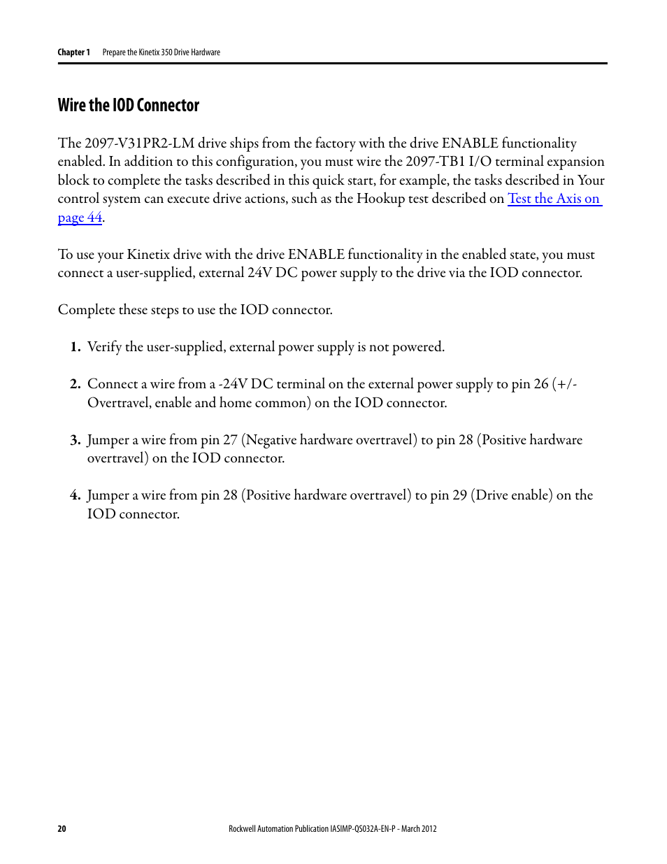 Wire the iod connector, Wire the iod, Connector | Rockwell Automation Logix5000 Control System: Connect Kinetix 350 Drives over an EtherNet/IP Network Quick Start User Manual | Page 20 / 52