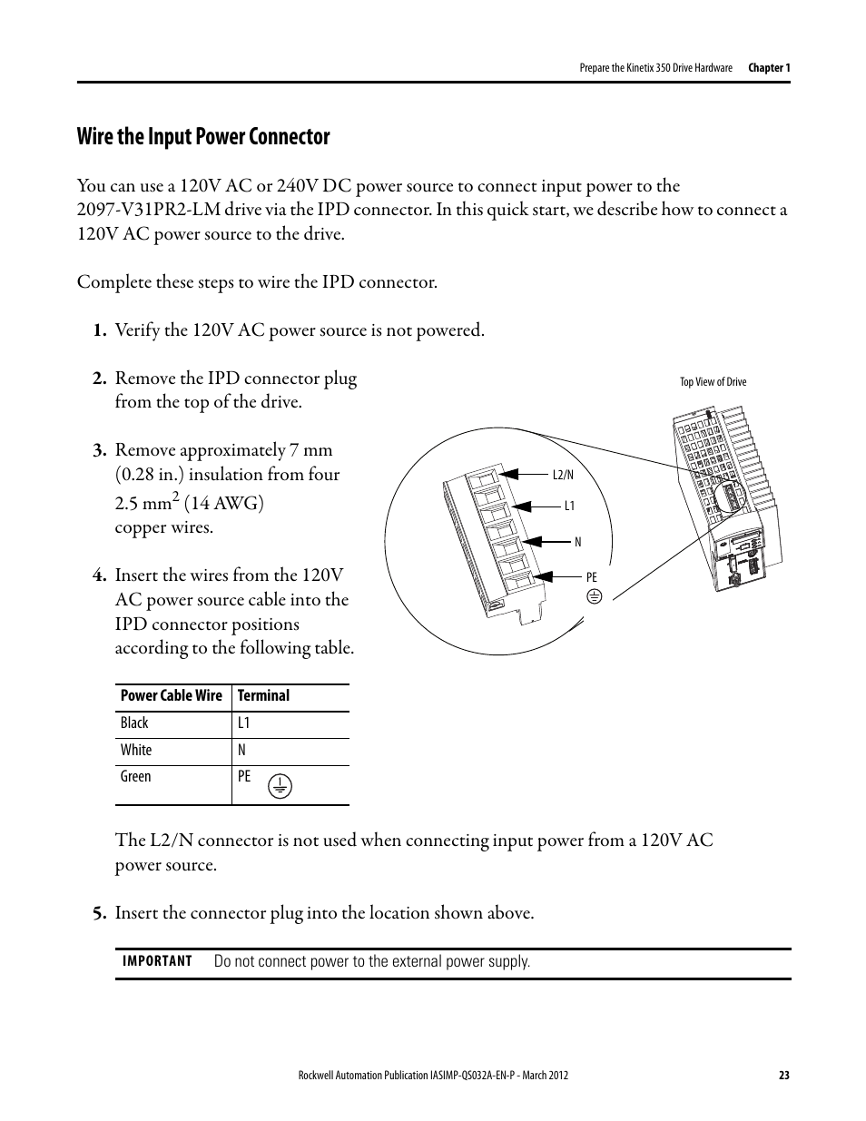 Wire the input power connector, Wire the input, Power connector | Rockwell Automation Logix5000 Control System: Connect Kinetix 350 Drives over an EtherNet/IP Network Quick Start User Manual | Page 23 / 52