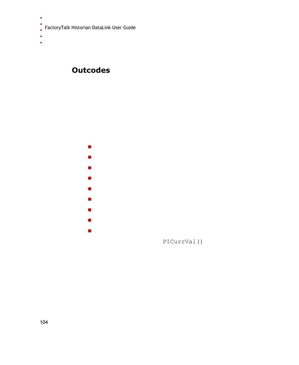 Outcodes | Rockwell Automation FactoryTalk Historian SE DataLink 4.2 User Guide User Manual | Page 112 / 164