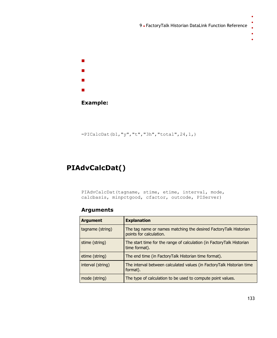 Piadvcalcdat(), 4 produces values and percent good along 2 columns, 6 produces values and percent good along 2 rows | Rockwell Automation FactoryTalk Historian SE DataLink 4.2 User Guide User Manual | Page 141 / 164