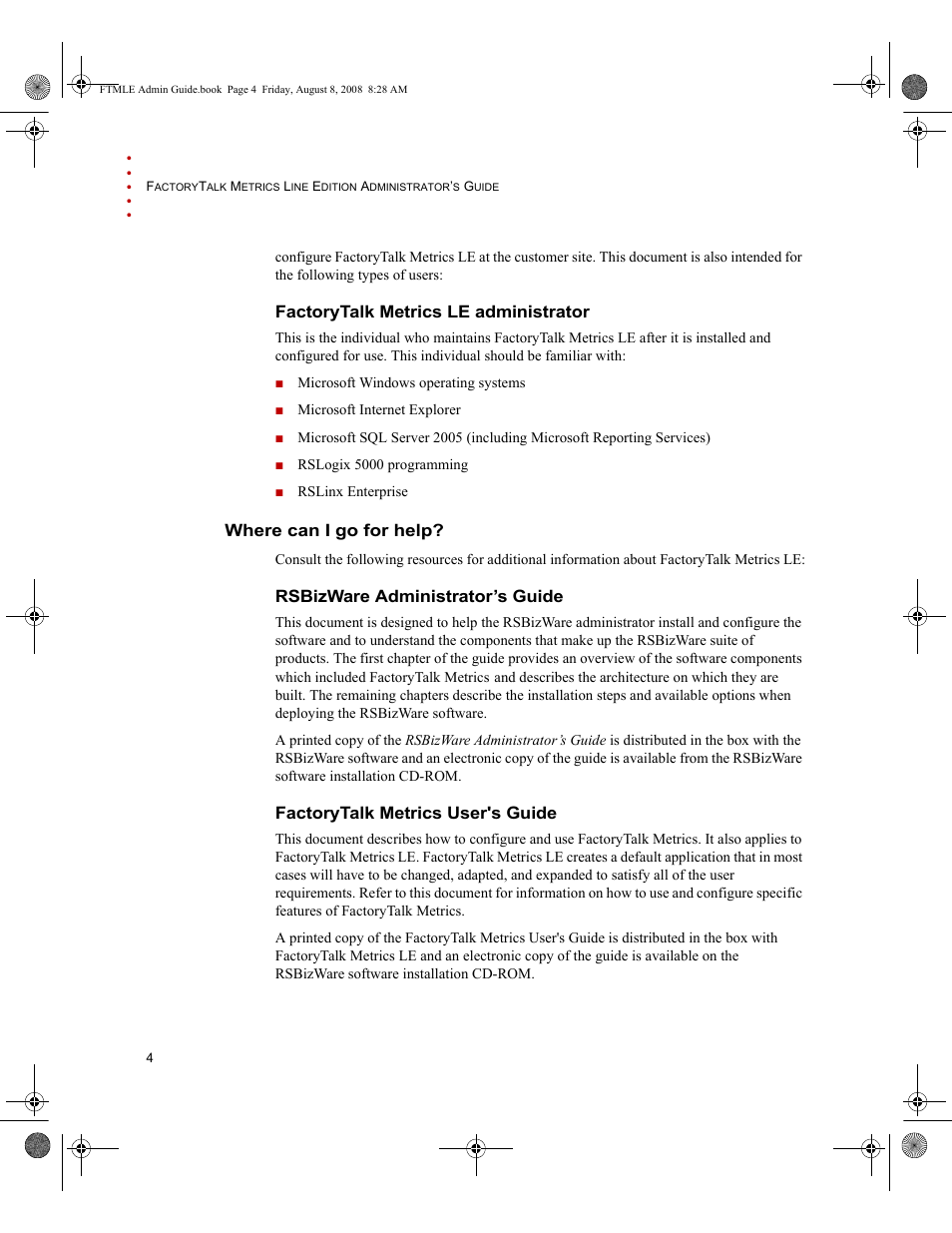 Factorytalk metrics le administrator, Where can i go for help, Rsbizware administrator’s guide | Factorytalk metrics user's guide | Rockwell Automation FactoryTalk Metrics Line Edition Administrators Guide User Manual | Page 8 / 68