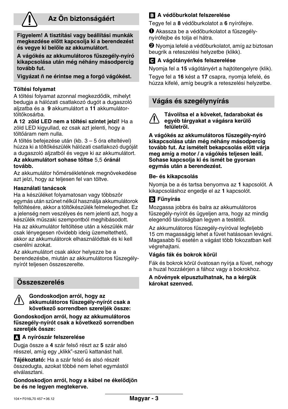 Az ön biztonságáért, Összeszerelés, Vágás és szegélynyírás | Bosch ART EASYTRIM Accu NIMH User Manual | Page 104 / 168