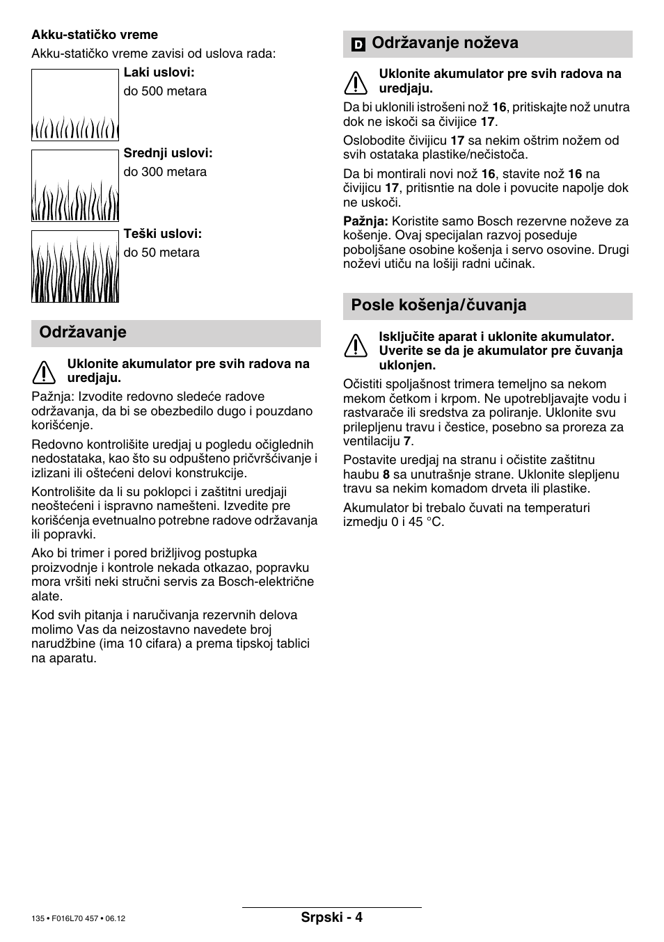 Odrïavanje odrïavanje noïeva posle ko‰enja/ãuvanja | Bosch ART EASYTRIM Accu NIMH User Manual | Page 135 / 168