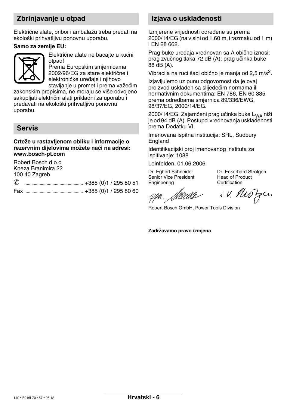 Zbrinjavanje u otpad servis izjava o uskla∂enosti | Bosch ART EASYTRIM Accu NIMH User Manual | Page 149 / 168