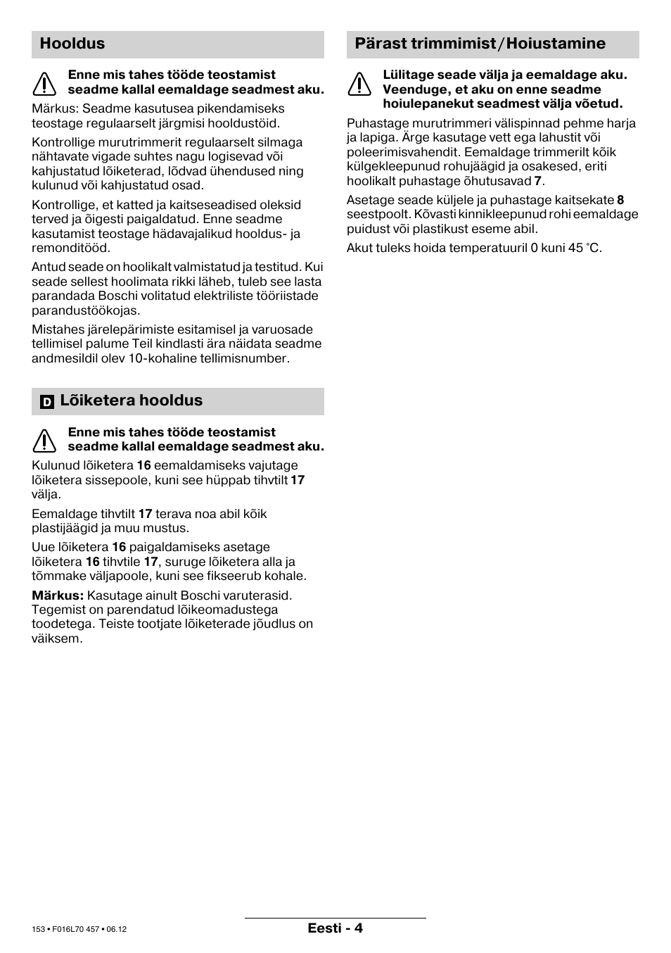 Hooldus lõiketera hooldus, Pärast trimmimist/hoiustamine | Bosch ART EASYTRIM Accu NIMH User Manual | Page 153 / 168