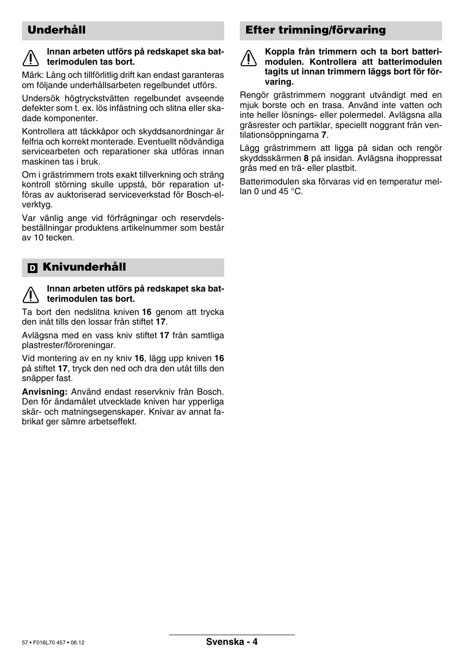 Underhåll knivunderhåll, Efter trimning/förvaring | Bosch ART EASYTRIM Accu NIMH User Manual | Page 57 / 168