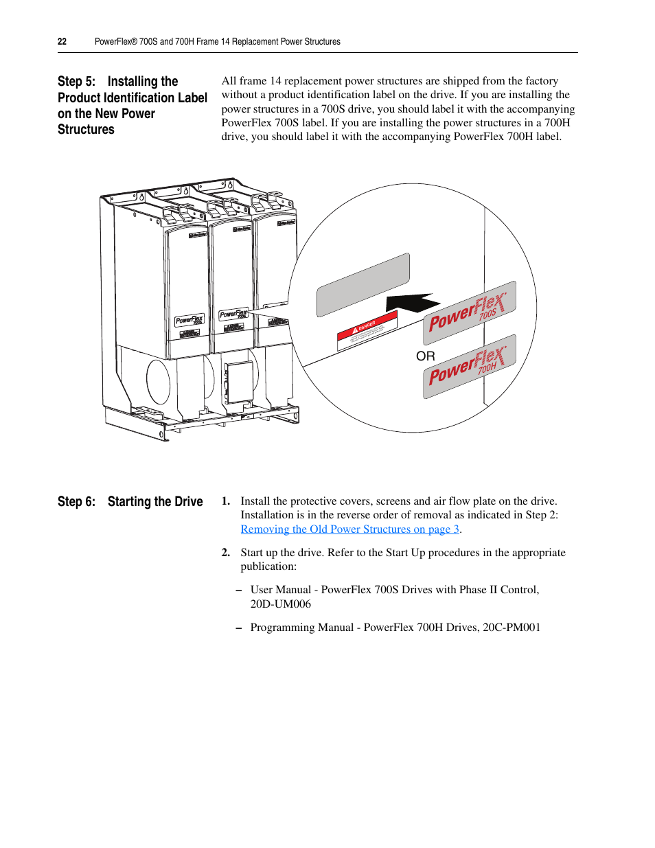 Step 6: starting the drive | Rockwell Automation 20D PowerFlex 700H/S Frame 14 Replacement Power Structures User Manual | Page 22 / 24