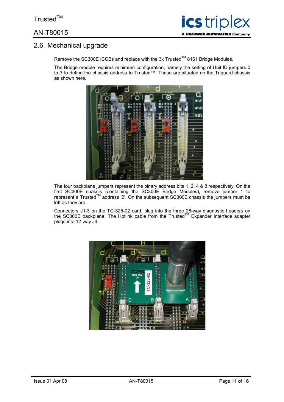 Mechanical upgrade, Trusted | Rockwell Automation T80015 Application Note Trusted SC300E Migration Process User Manual | Page 11 / 16