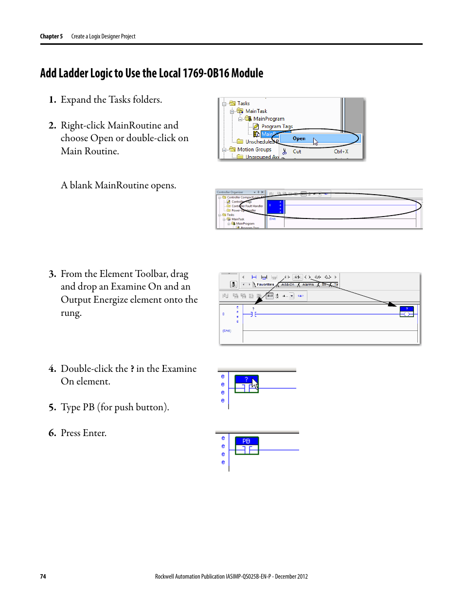 Add ladder logic to use the local 1769-ob16 module, Add ladder logic to use, The local 1769-ob16 | Module | Rockwell Automation 1769-L24ER-QB1B_L24ER-QBFC1B_L27ERM-QBFC1B CompactLogix 5370 L2 Controllers Quick Start User Manual | Page 74 / 86