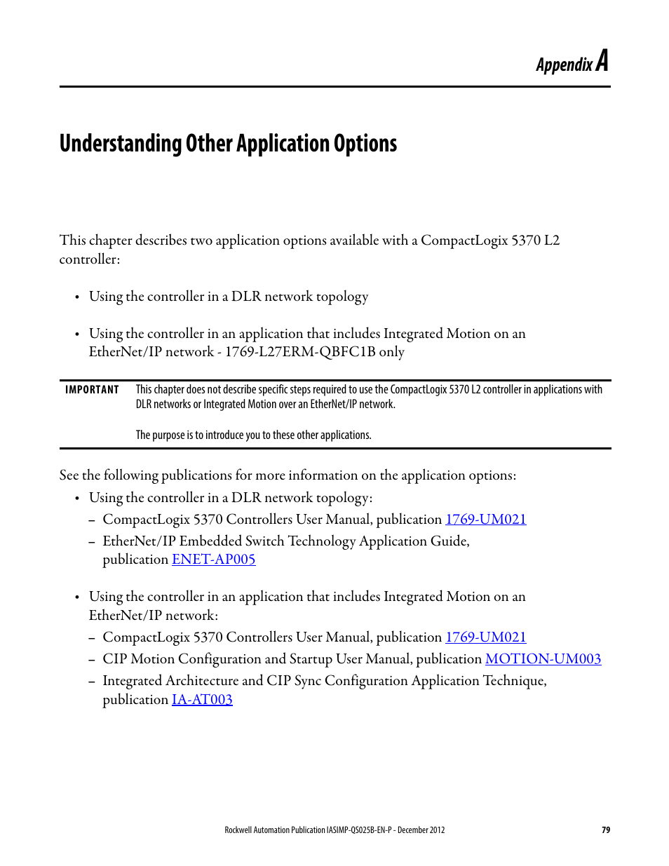 A - understanding other application options, Appendix a, Understanding other application options | Appendix a o, Appendix | Rockwell Automation 1769-L24ER-QB1B_L24ER-QBFC1B_L27ERM-QBFC1B CompactLogix 5370 L2 Controllers Quick Start User Manual | Page 79 / 86