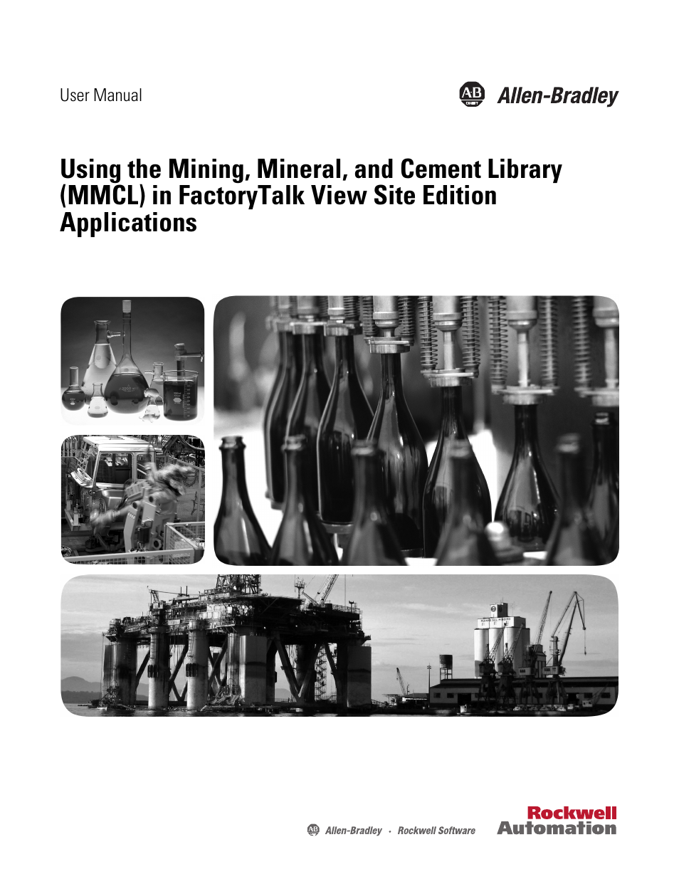 Rockwell Automation MMCL Using the Mining, Mineral, and Cement Library (MMCL) in FactoryTalk View Site Ed User Manual | 92 pages