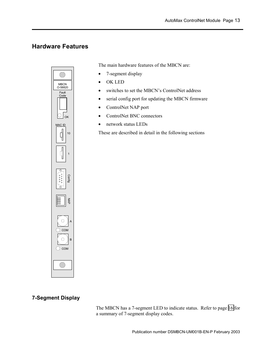 Hardware features, Segment display | Rockwell Automation AutoMax ControlNet Communication Interface Module User Manual | Page 13 / 80