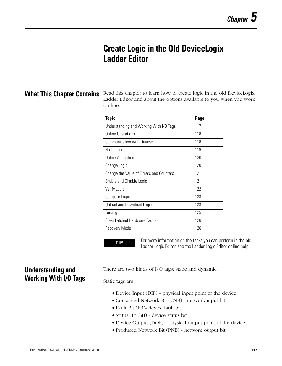 What this chapter contains, Understanding and working with i/o tags, Create logic in the old devicelogix ladder editor | Chapter | Rockwell Automation DeviceLogix System User Manual User Manual | Page 117 / 209