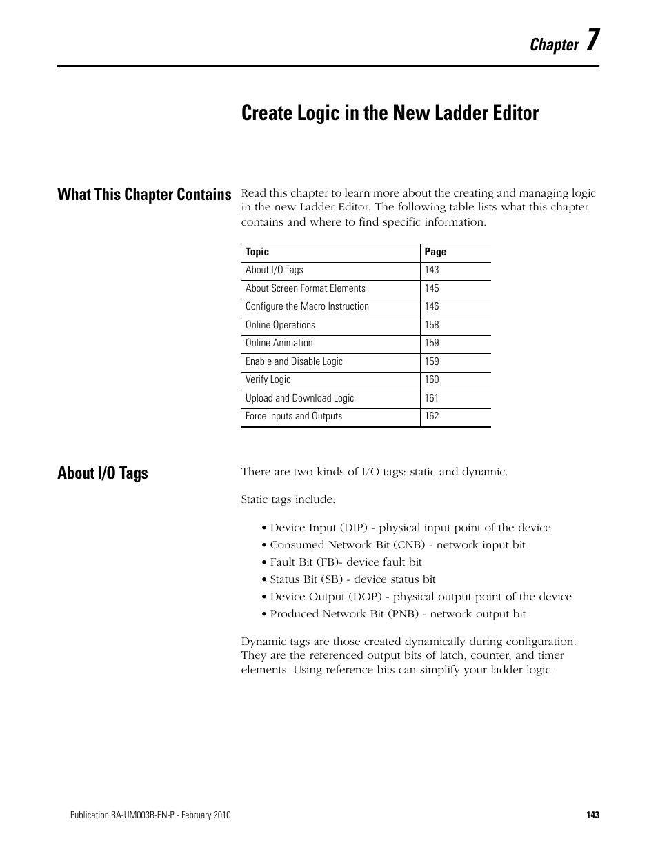 Chapter 7: create logic in the new ladder editor, What this chapter contains, About i/o tags | Create logic in the new ladder editor, Chapter | Rockwell Automation DeviceLogix System User Manual User Manual | Page 143 / 209