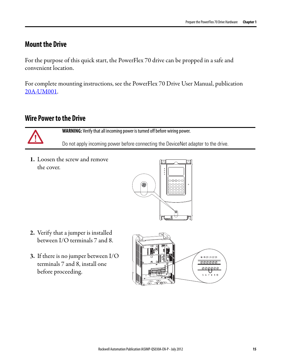 Mount the drive, Wire power to the drive, Mount the drive wire power to the drive | Wire power to, The drive | Rockwell Automation Logix5000 Control Systems: Connect a PowerFlex 70 Drive over DeviceNet Quick Start User Manual | Page 15 / 54