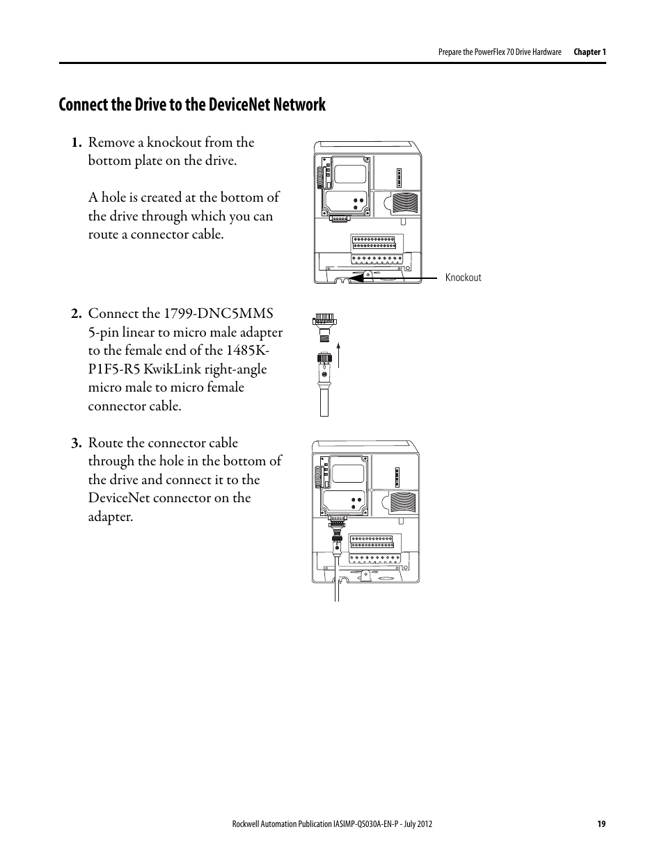 Connect the drive to the devicenet network, Connect the drive, To the devicenet | Network | Rockwell Automation Logix5000 Control Systems: Connect a PowerFlex 70 Drive over DeviceNet Quick Start User Manual | Page 19 / 54