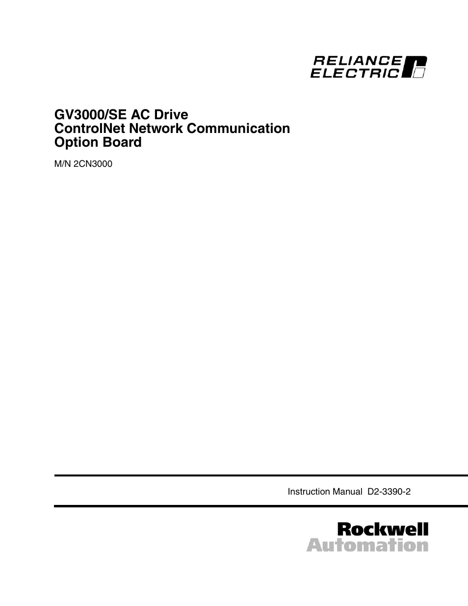 Rockwell Automation GV3000/SE AC Drive ControlNet Network Communication Board, M/N 2CN3000 User Manual | 108 pages