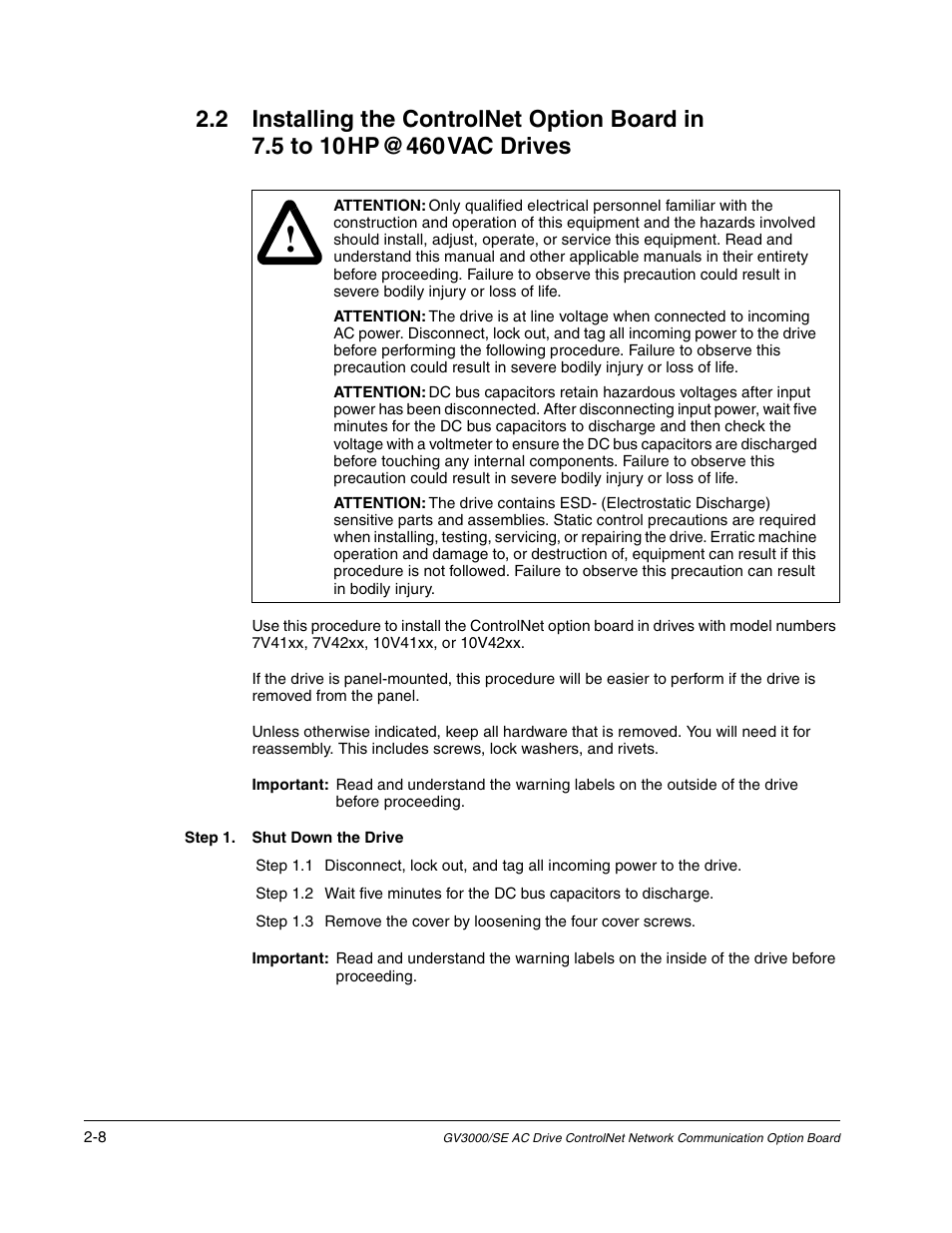 Step 1. shut down the drive | Rockwell Automation GV3000/SE AC Drive ControlNet Network Communication Board, M/N 2CN3000 User Manual | Page 20 / 108