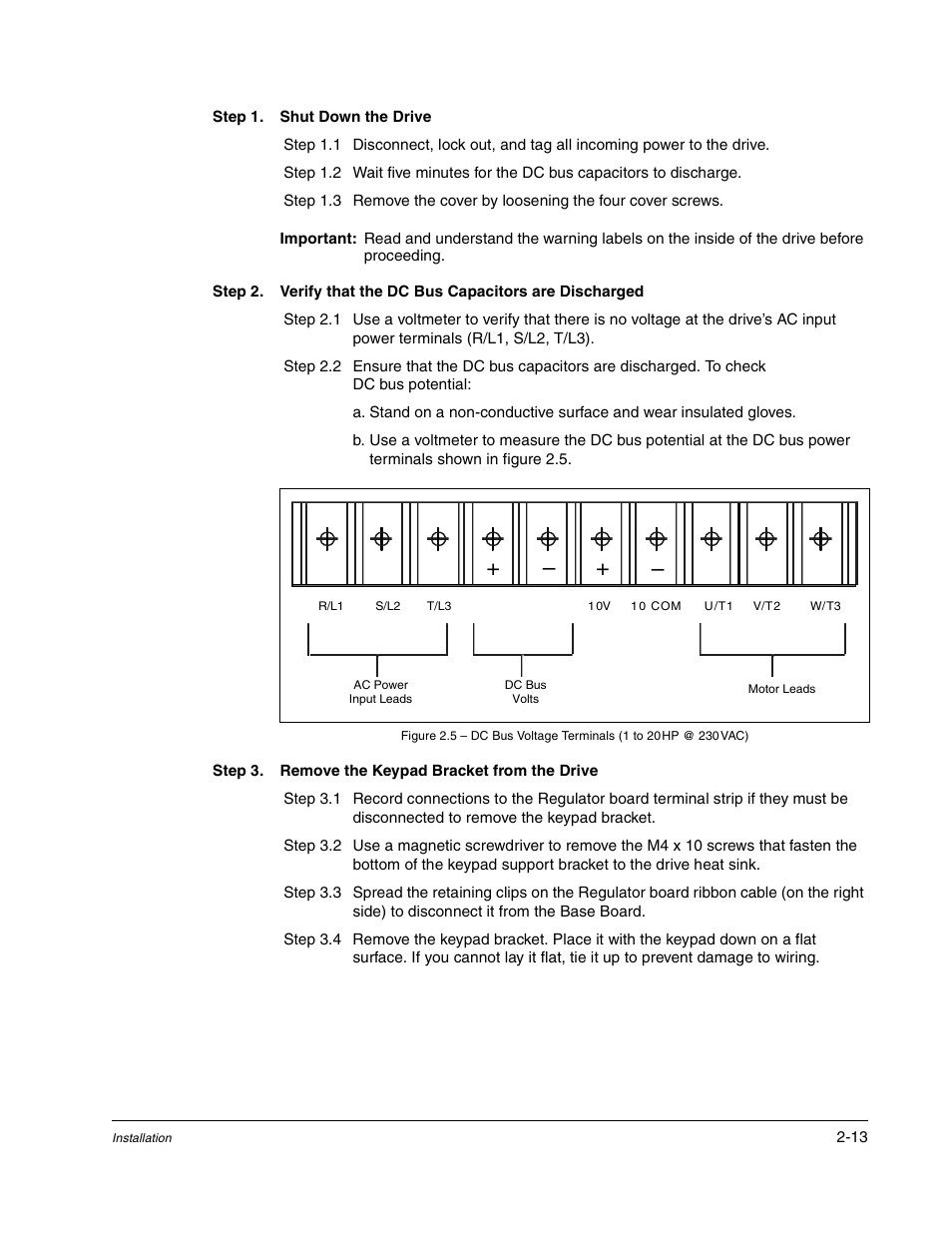 Step 1. shut down the drive, Step 3. remove the keypad bracket from the drive | Rockwell Automation GV3000/SE AC Drive ControlNet Network Communication Board, M/N 2CN3000 User Manual | Page 25 / 108