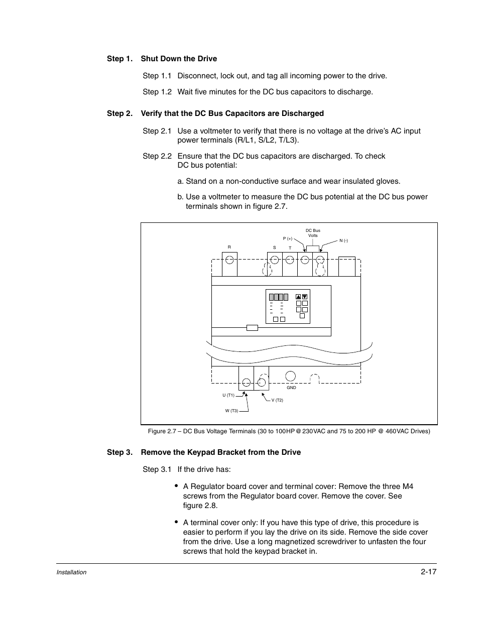 Step 1. shut down the drive, Step 3. remove the keypad bracket from the drive, Step 3.1 if the drive has | Rockwell Automation GV3000/SE AC Drive ControlNet Network Communication Board, M/N 2CN3000 User Manual | Page 29 / 108