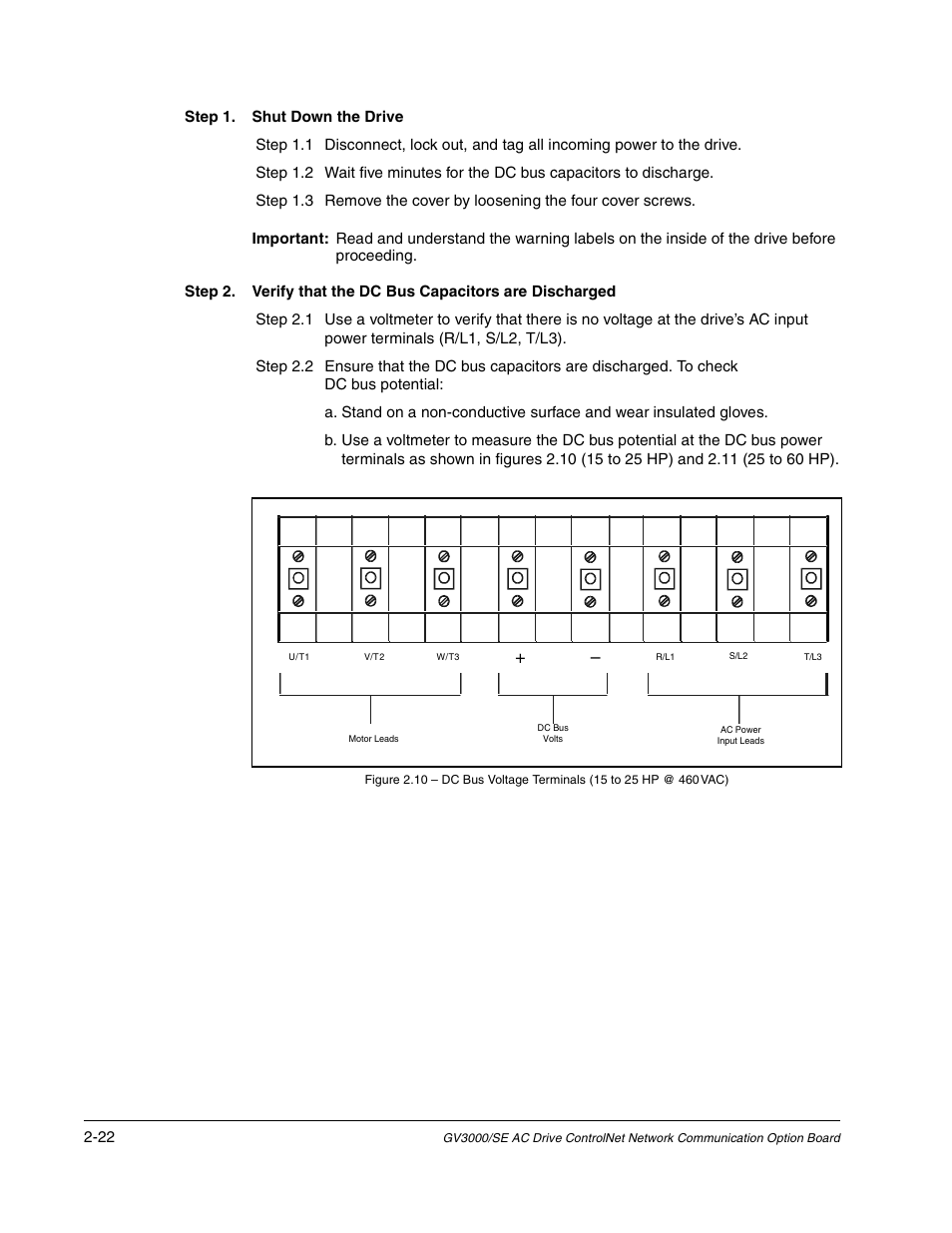 Step 1. shut down the drive | Rockwell Automation GV3000/SE AC Drive ControlNet Network Communication Board, M/N 2CN3000 User Manual | Page 34 / 108