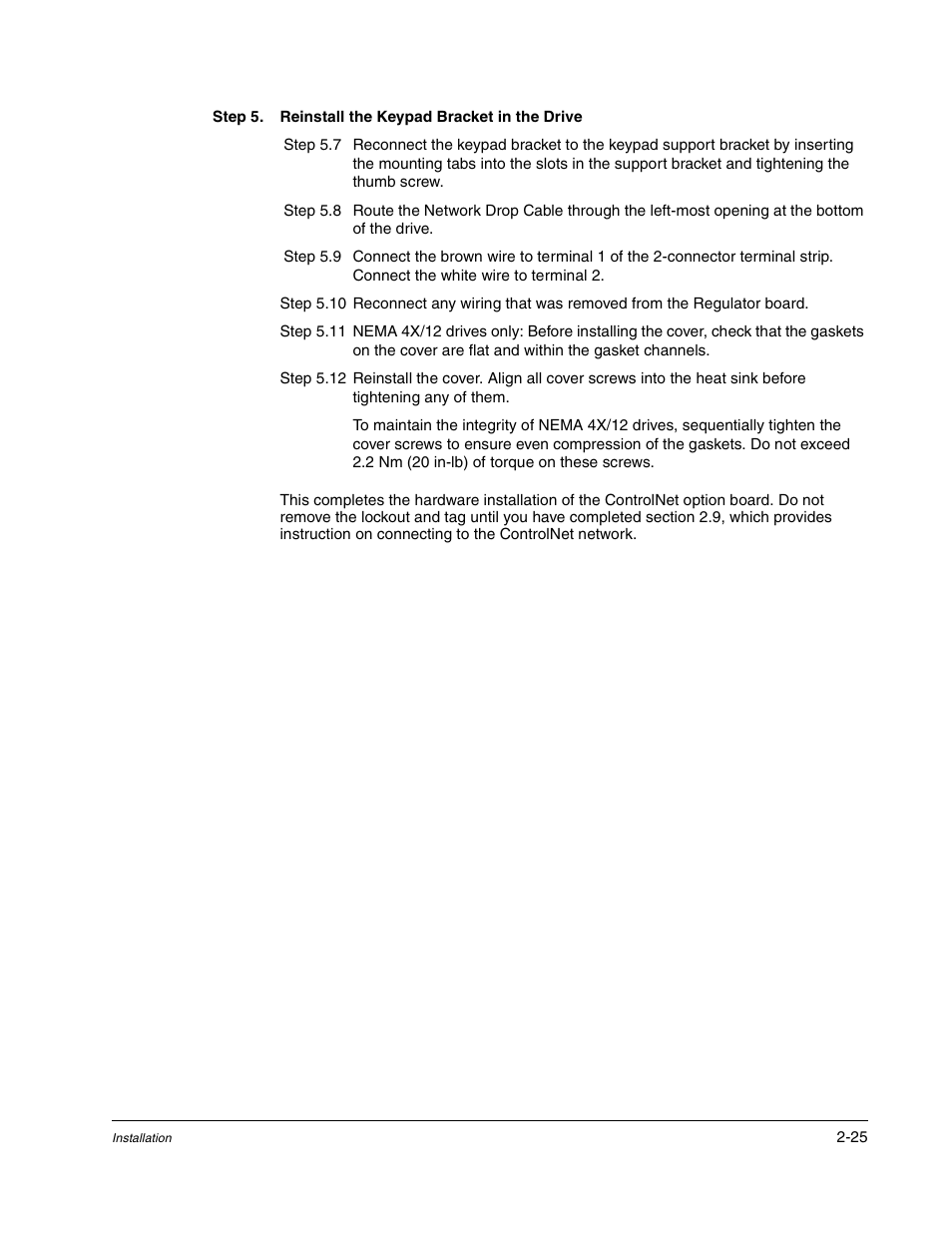 Step 5. reinstall the keypad bracket in the drive | Rockwell Automation GV3000/SE AC Drive ControlNet Network Communication Board, M/N 2CN3000 User Manual | Page 37 / 108