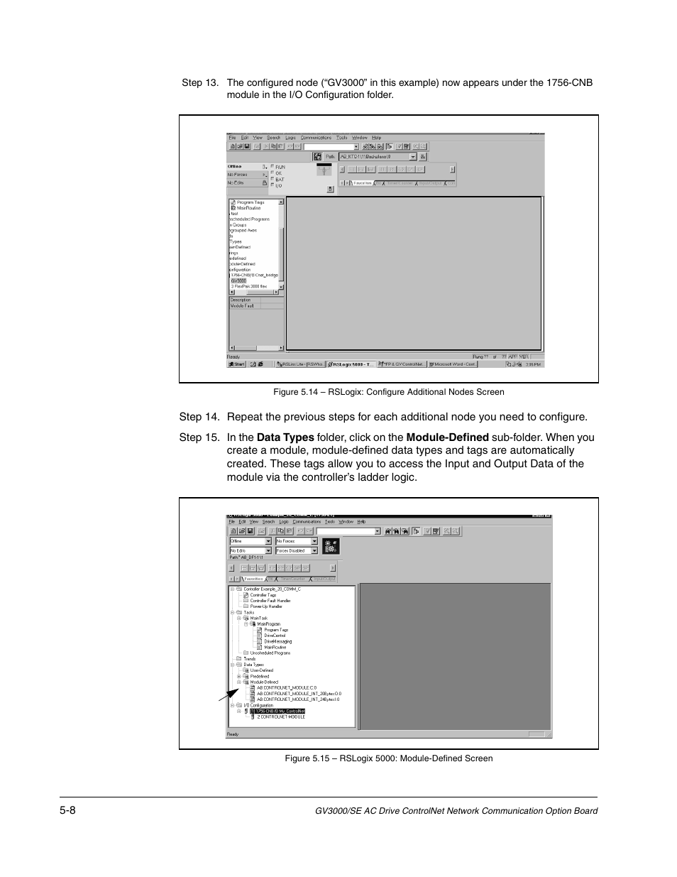 Figure 5.15 - rslogix 5000: module-defined screen | Rockwell Automation GV3000/SE AC Drive ControlNet Network Communication Board, M/N 2CN3000 User Manual | Page 80 / 108