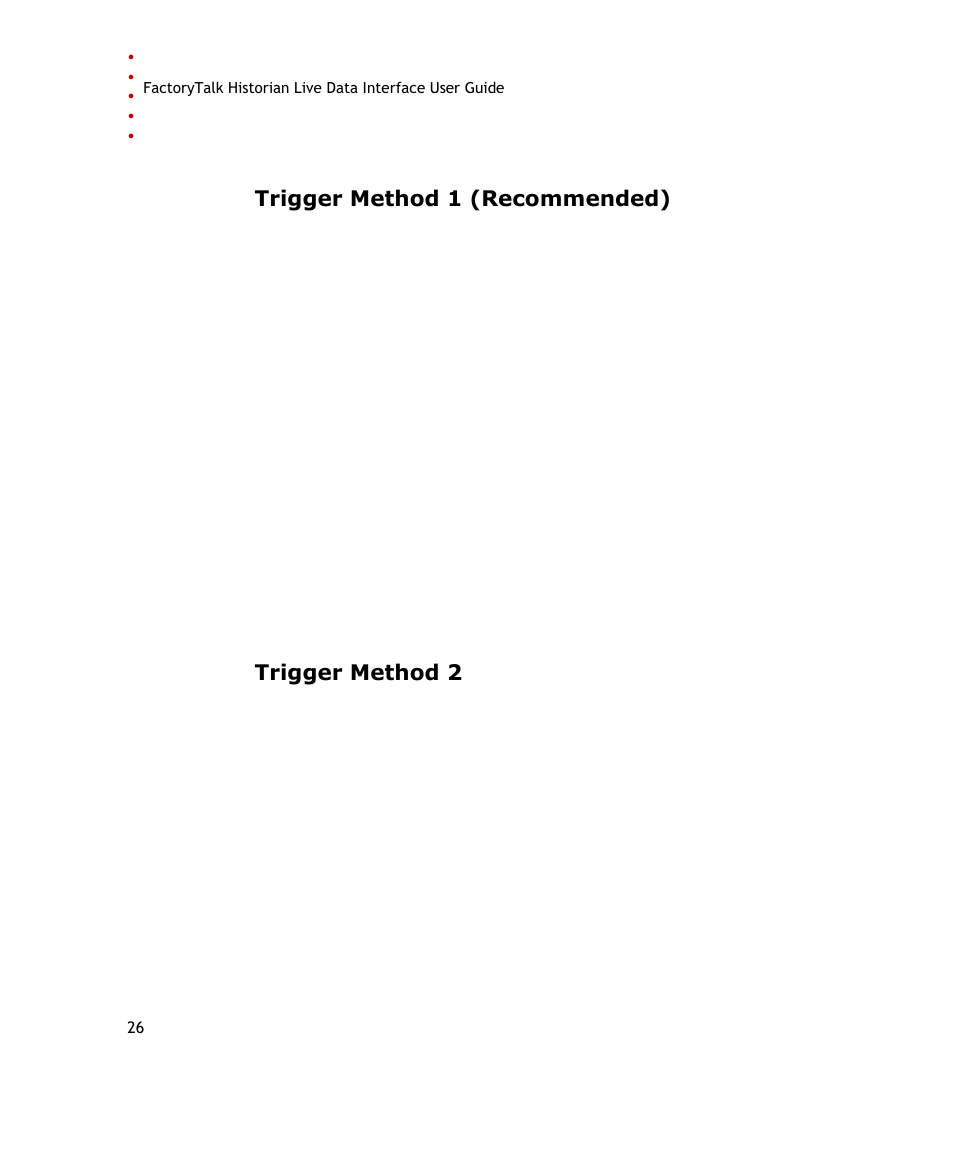Trigger method 1 (recommended), Trigger method 2 | Rockwell Automation FactoryTalk Historian SE 3.0 Live Data Interface User Guide User Manual | Page 32 / 62