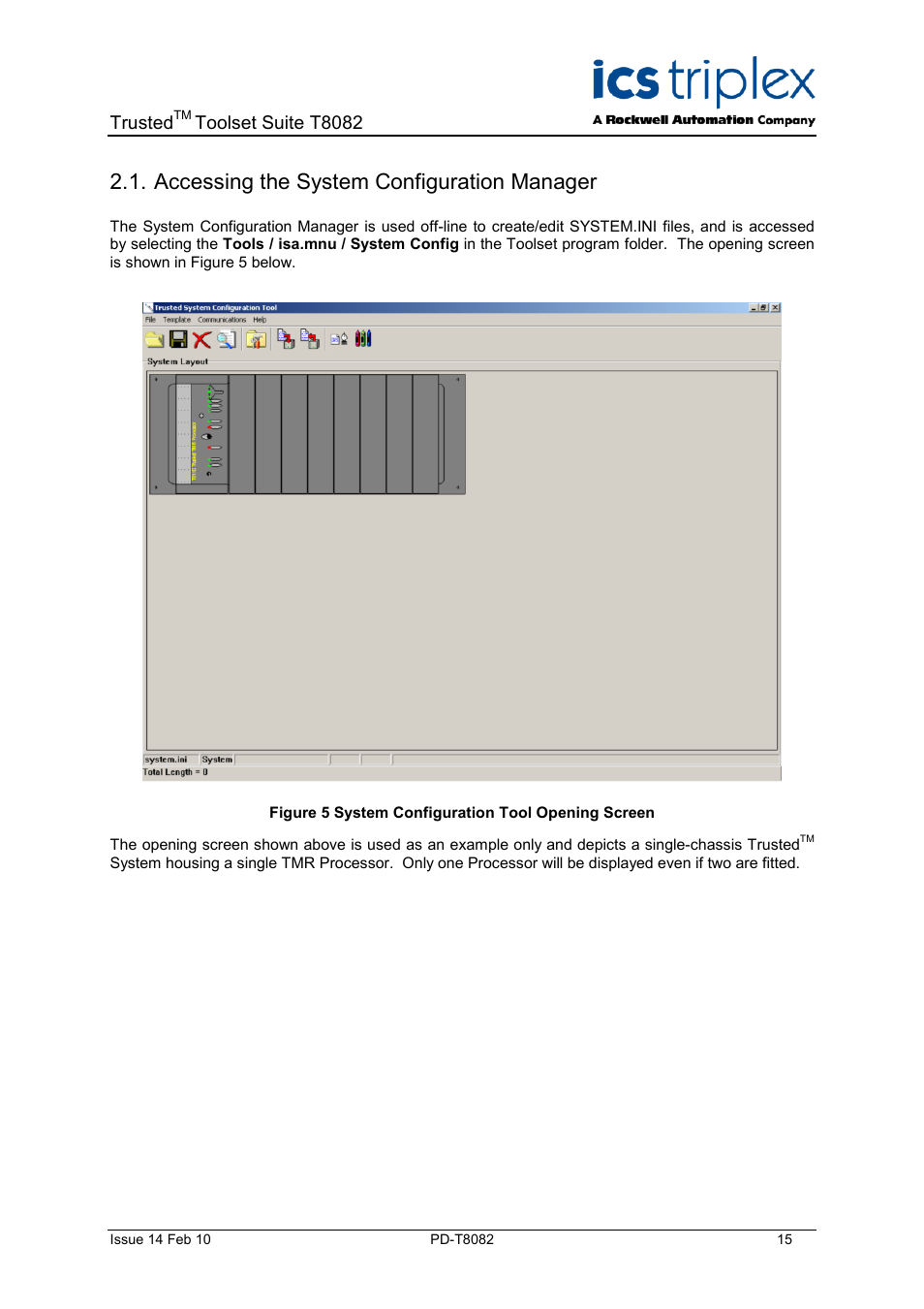 Accessing the system configuration manager, Figure 5 system configuration tool opening screen, Trusted | Toolset suite t8082 | Rockwell Automation T8082 Trusted Toolset Suite User Manual | Page 15 / 82