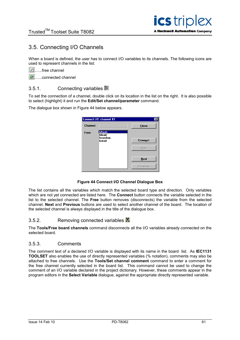 Connecting i/o channels, Connecting variables, Removing connected variables | Comments, Figure 44 connect i/o channel dialogue box | Rockwell Automation T8082 Trusted Toolset Suite User Manual | Page 61 / 82